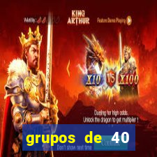 grupos de 40 dezenas da quina